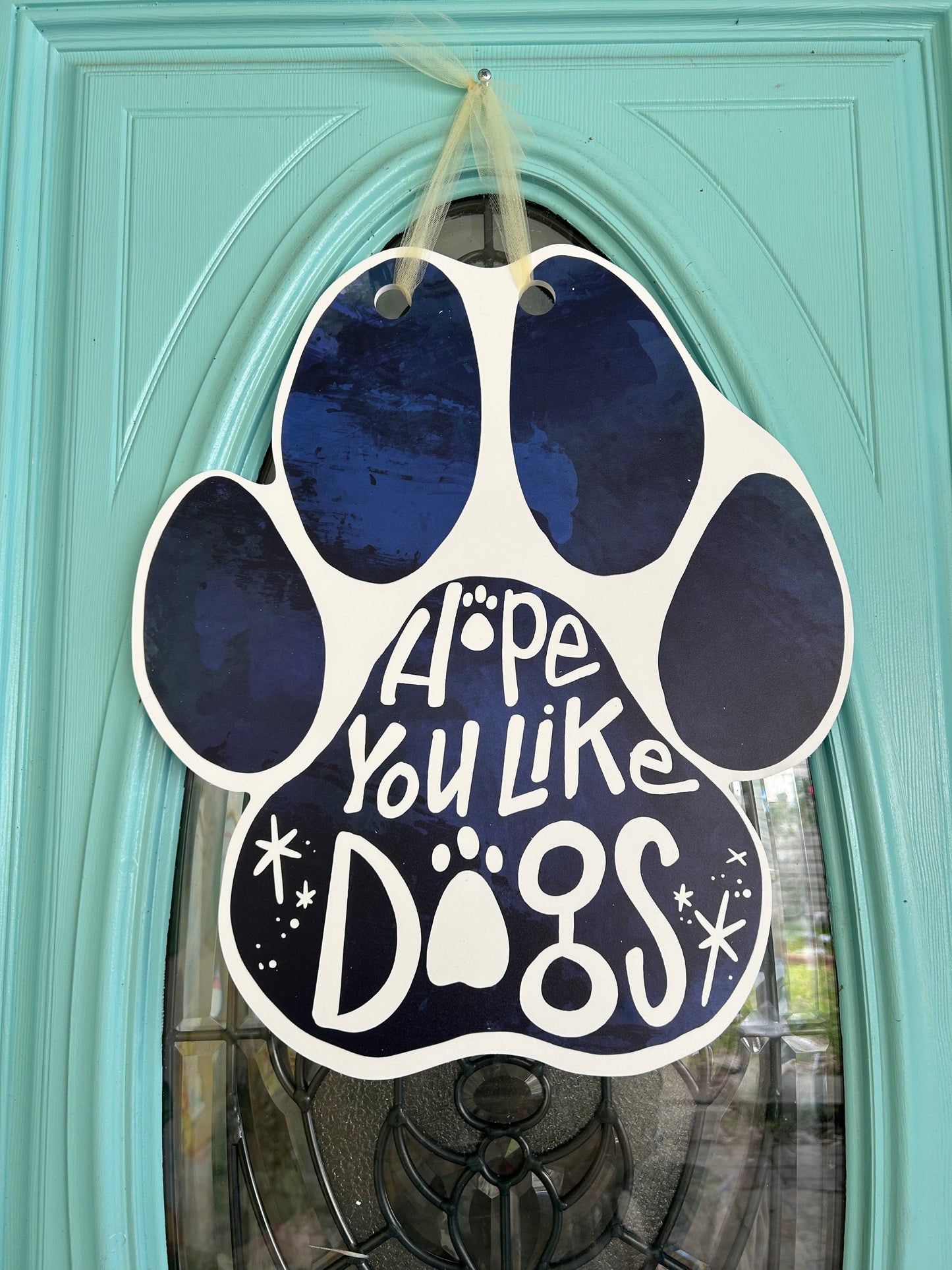 Hope you like Dogs/Cats/Animals Door Hanger