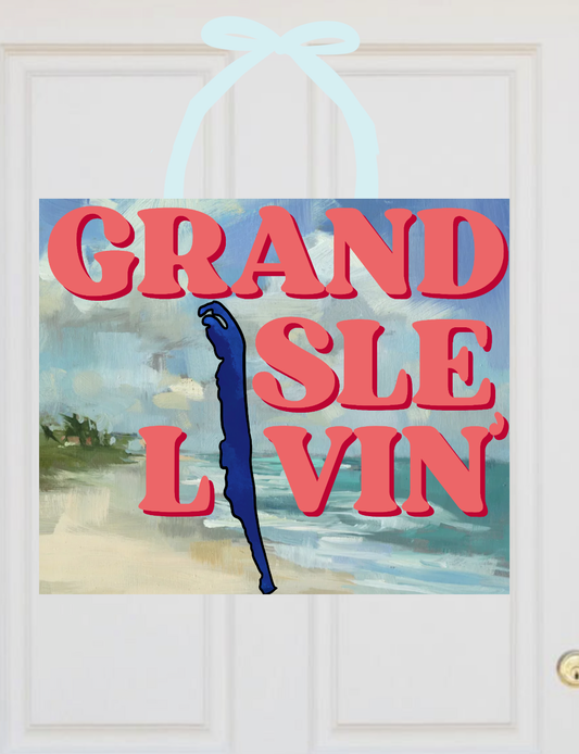 Grand Isle Livin' Door Hanger