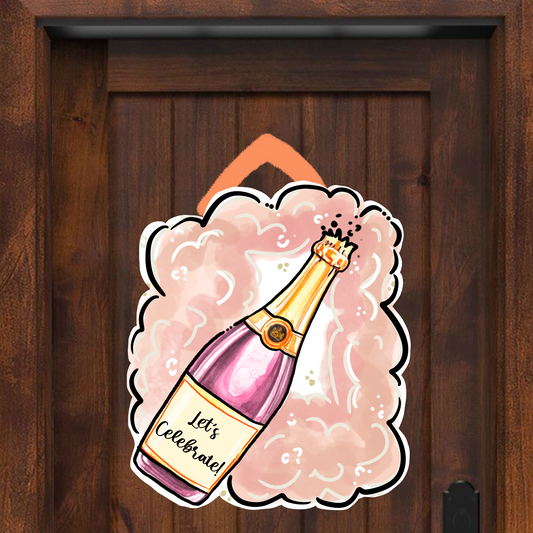 Let's Celebrate Champagne Door Hanger