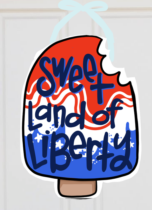 Sweet Land of Liberty Red White Blue Summer Door Hanger