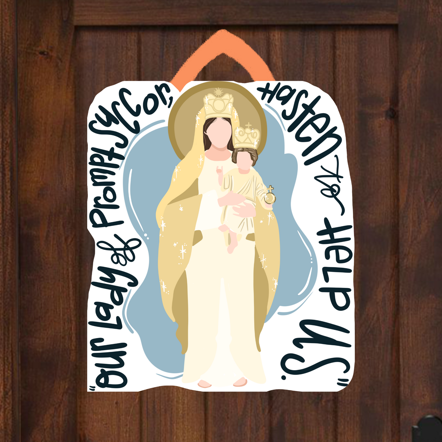 Our Lady of Prompt Succor Door Hanger