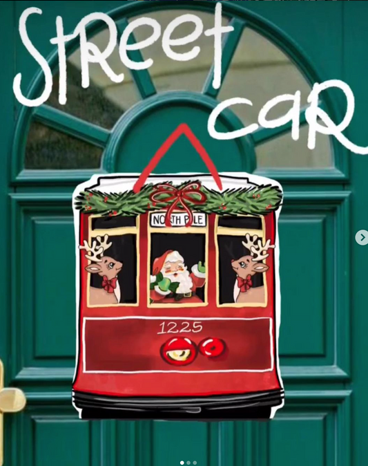 Streetcar Santa Rudolph Christmas Door Hanger